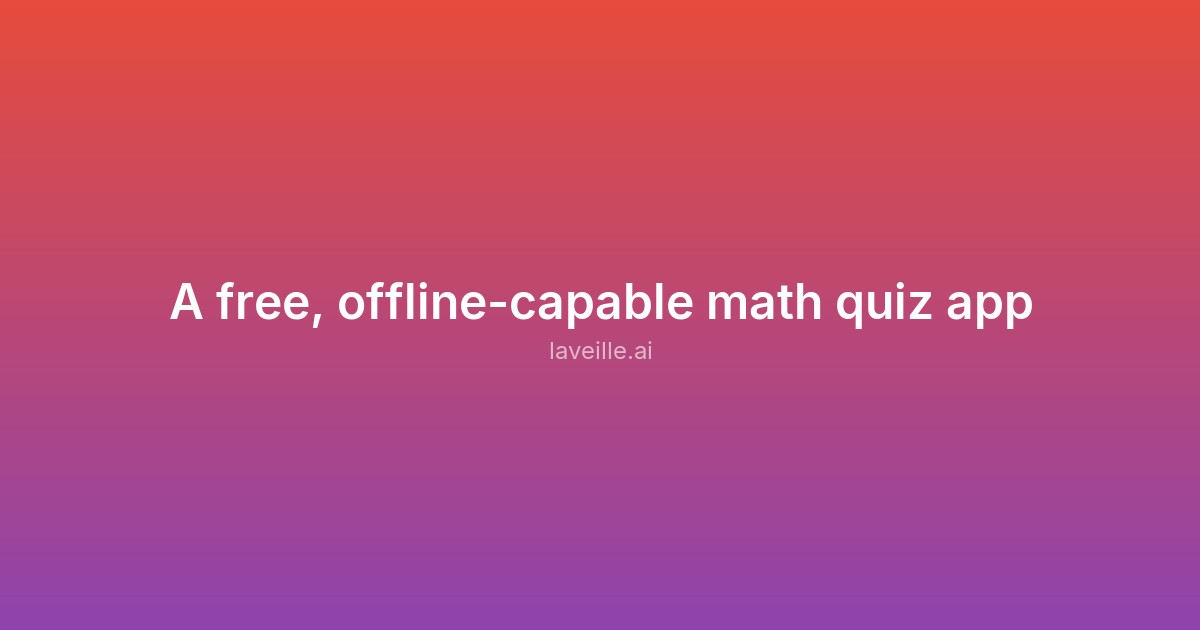 Capture d'écran de A free, offline-capable math quiz app