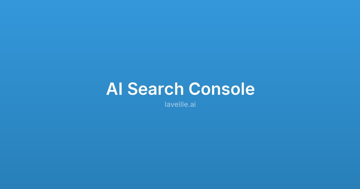 Capture d'écran de AI Search Console