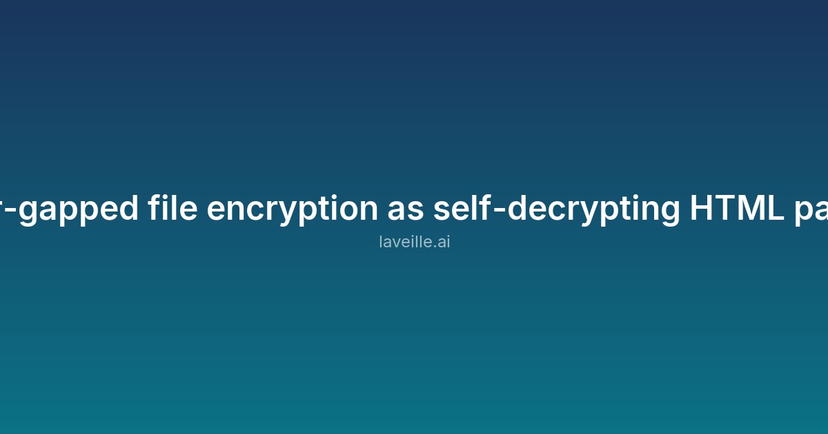 Capture d'écran de Air-gapped file encryption as self-decrypting HTML page