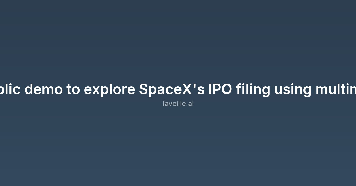 Capture d'écran de Built a public demo to explore SpaceX's IPO filing using multimodal RAG
