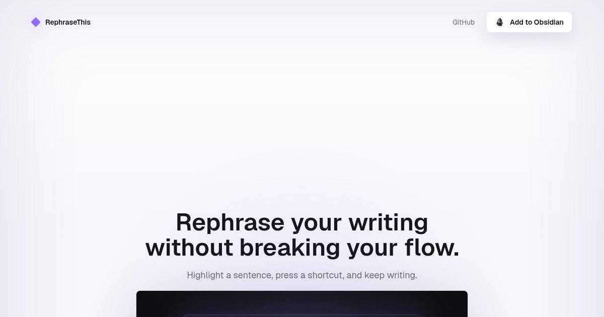 Capture d'écran de Built an Obsidian plugin that rephrases your writing without takin over