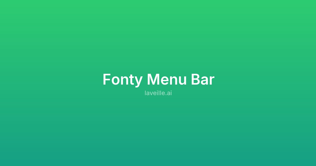Capture d'écran de Fonty Menu Bar