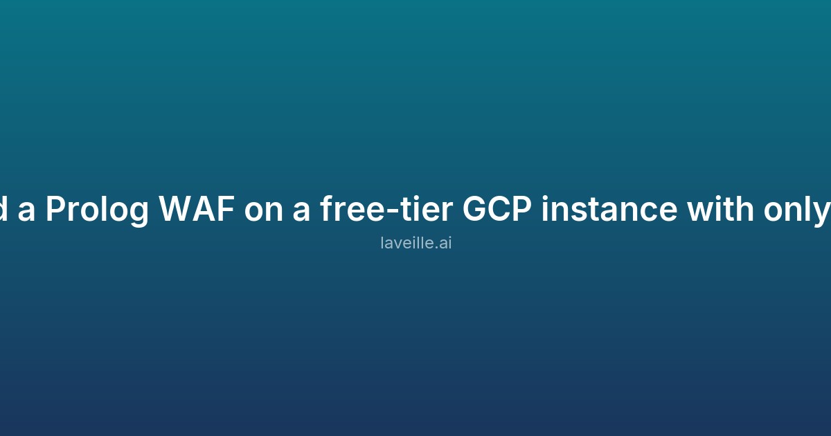 Capture d'écran de I deployed a Prolog WAF on a free-tier GCP instance with only 1 GB RAM