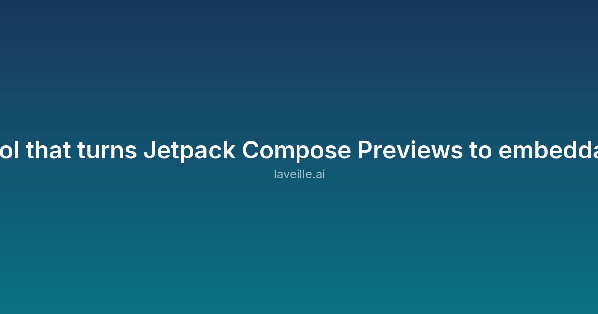 Capture d'écran de I made a tool that turns Jetpack Compose Previews to embeddable scripts