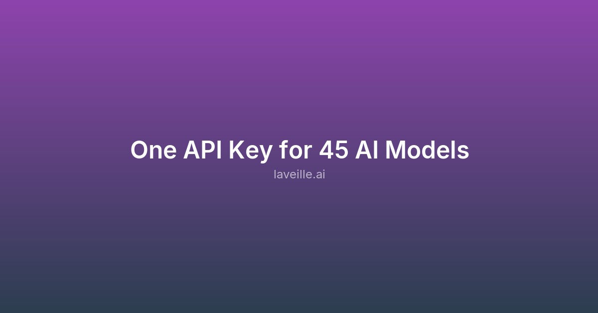 Capture d'écran de One API Key for 45 AI Models