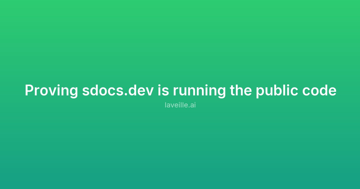 Capture d'écran de Proving sdocs.dev is running the public code