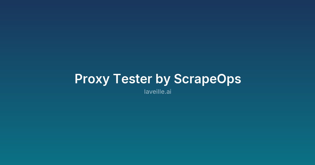 Capture d'écran de Proxy Tester by ScrapeOps