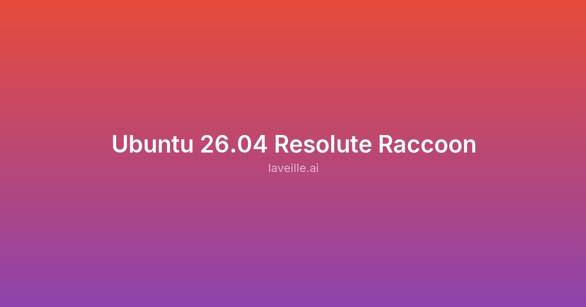 Capture d'écran de Ubuntu 26.04 Resolute Raccoon