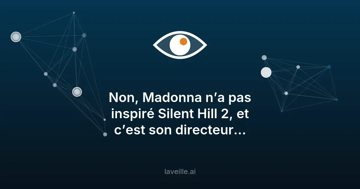Clarification sur l'influence de Madonna dans Silent Hill 2