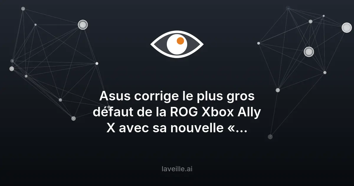 Asus lance la ROG Xbox Ally X20 avec écran OLED
