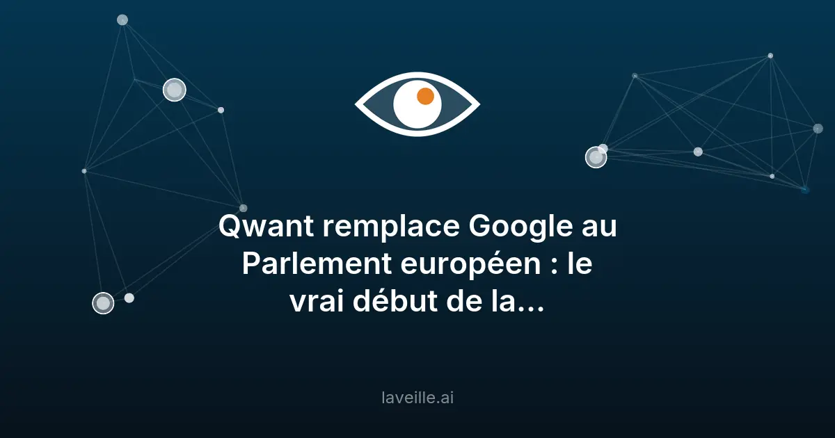 Qwant remplace Google au Parlement européen en 2026