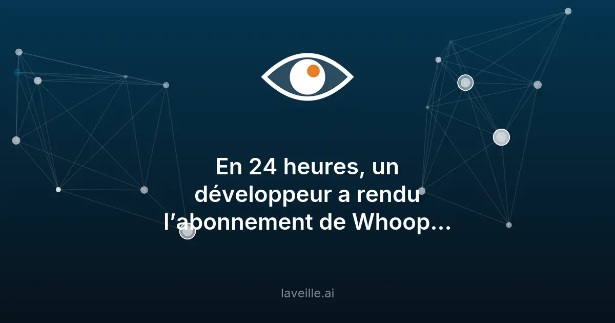 Un développeur contourne l'abonnement Whoop en 24h