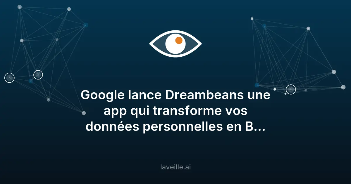 Google lance Dreambeans : des histoires personnalisées par IA