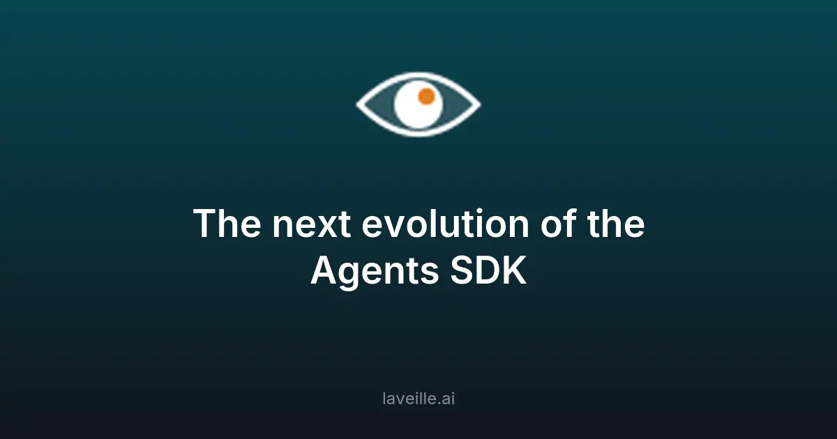 OpenAI améliore l'Agents SDK pour des agents sécurisés