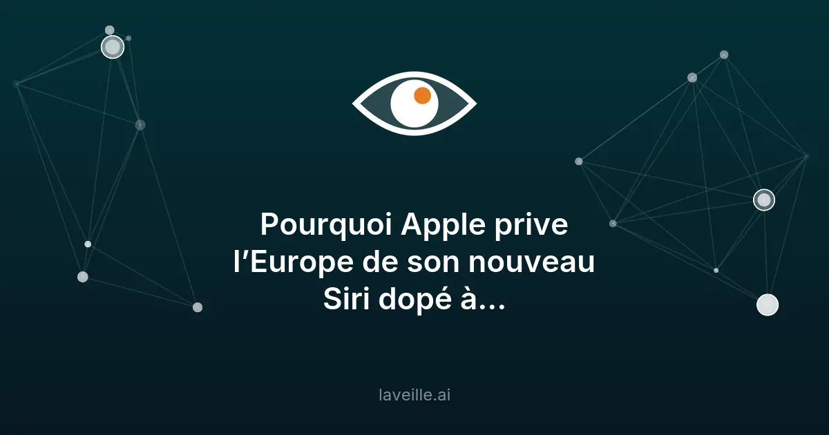 Pourquoi Siri AI est bloqué en Europe