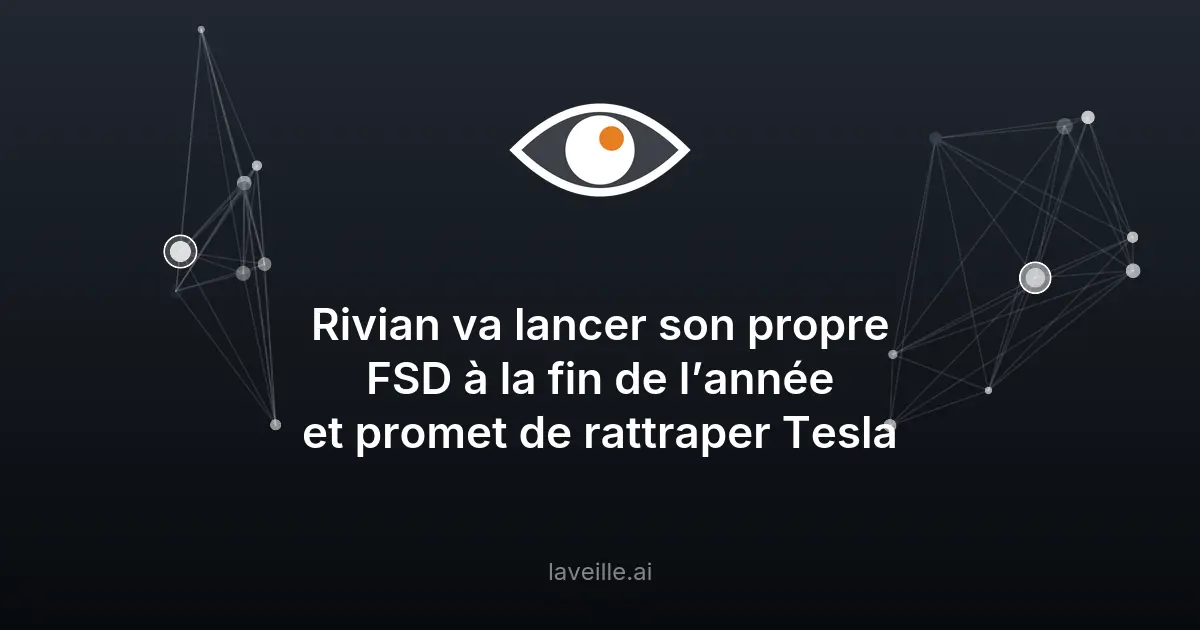 Rivian lance son FSD pour concurrencer Tesla