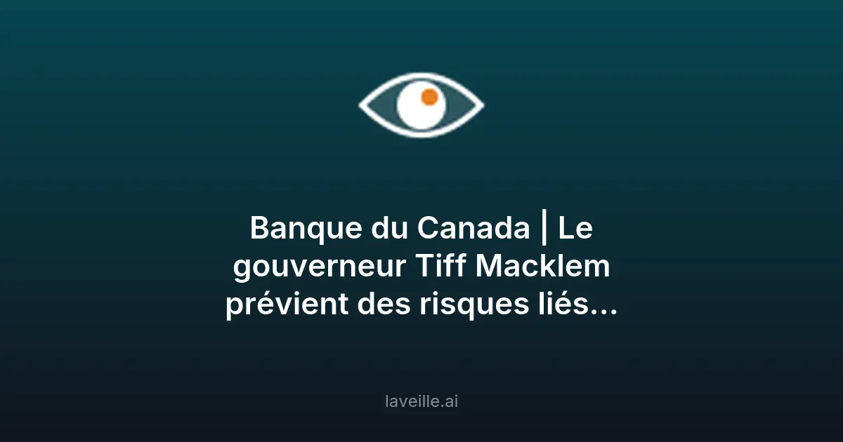 Risques économiques de l'IA selon la Banque du Canada