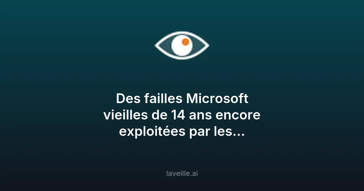 Failles Microsoft exploitées après 14 ans : alerte cybersécurité