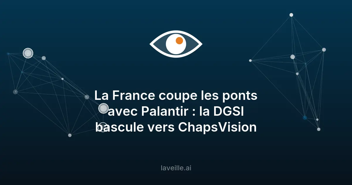France : fin de Palantir, début de ChapsVision pour l'IA souveraine