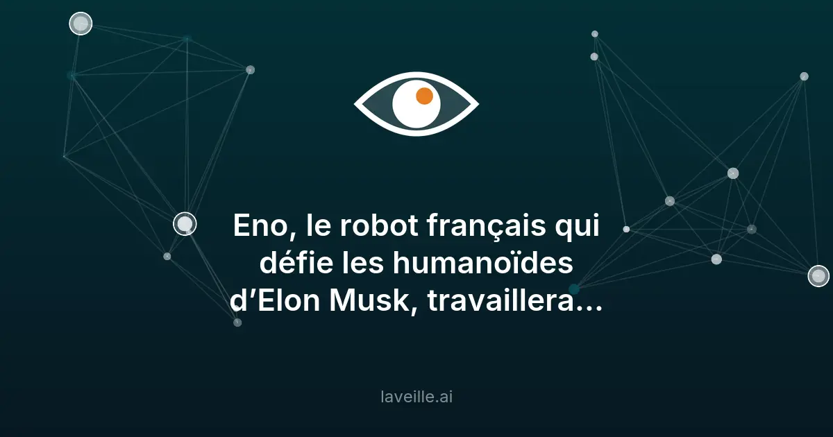 Eno, le robot polyvalent français piloté par IA