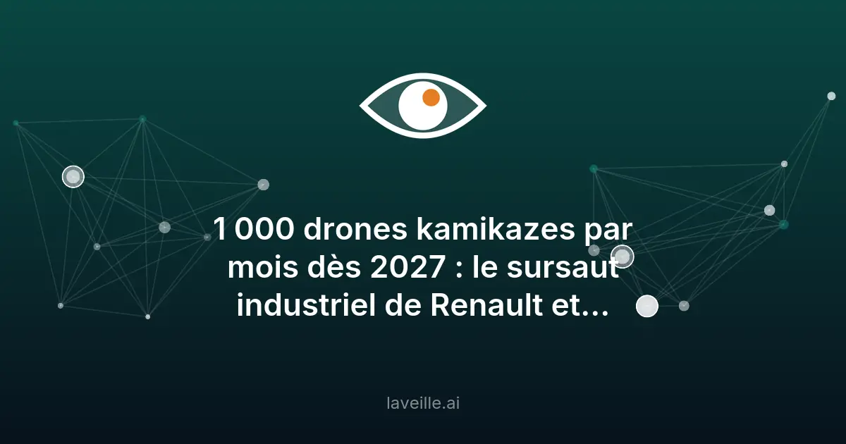 Renault et Thales produiront 1000 drones kamikazes par mois