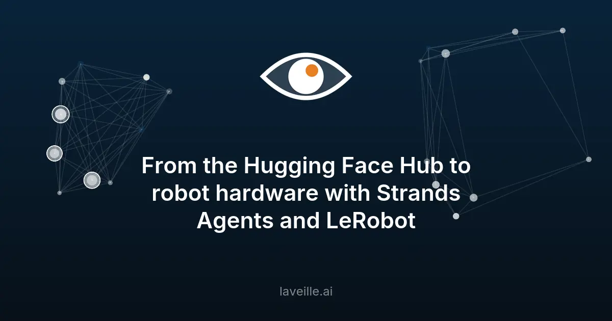 Intégration de LeRobot dans Strands Robots SDK