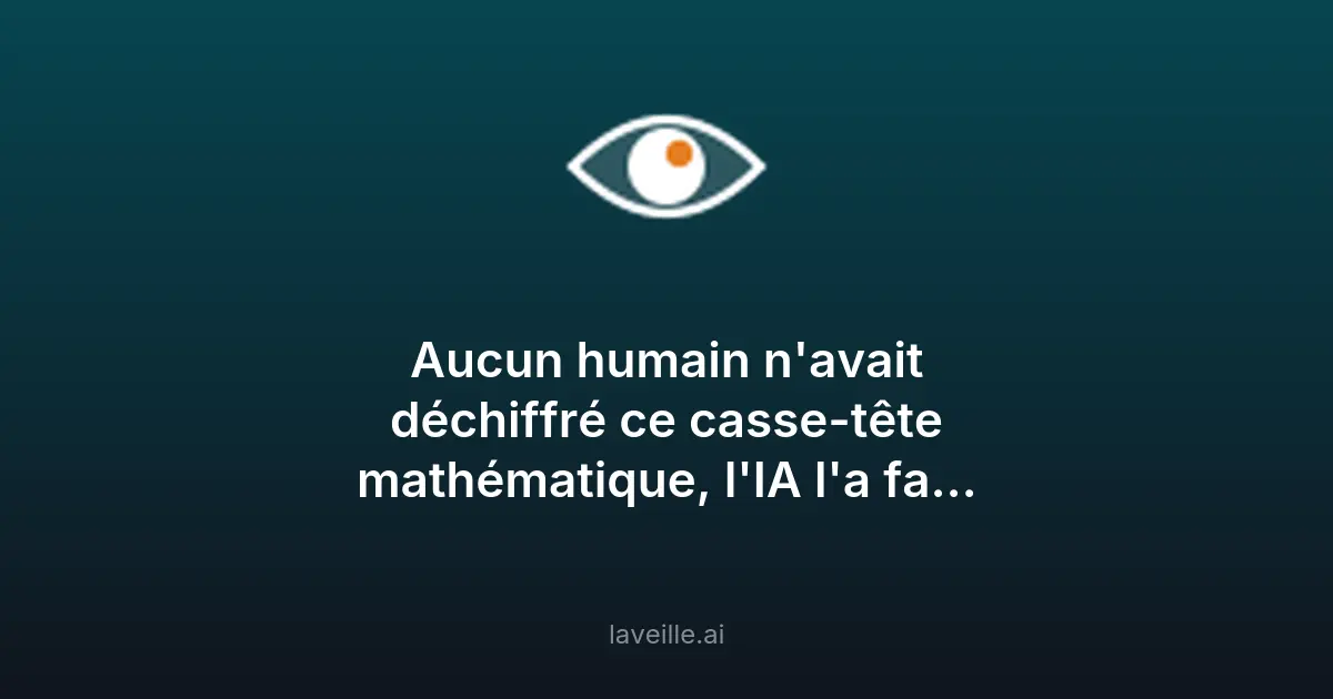 L'IA résout un casse-tête mathématique en trois jours