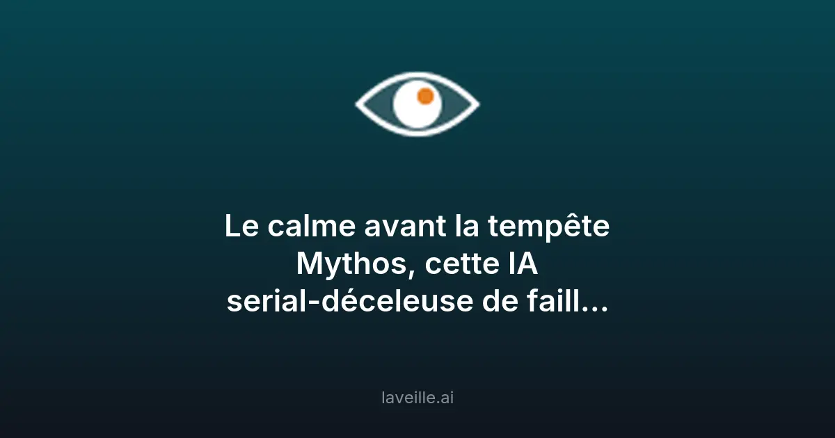 Mythos : l'IA révolutionnaire pour détecter les failles informatiques