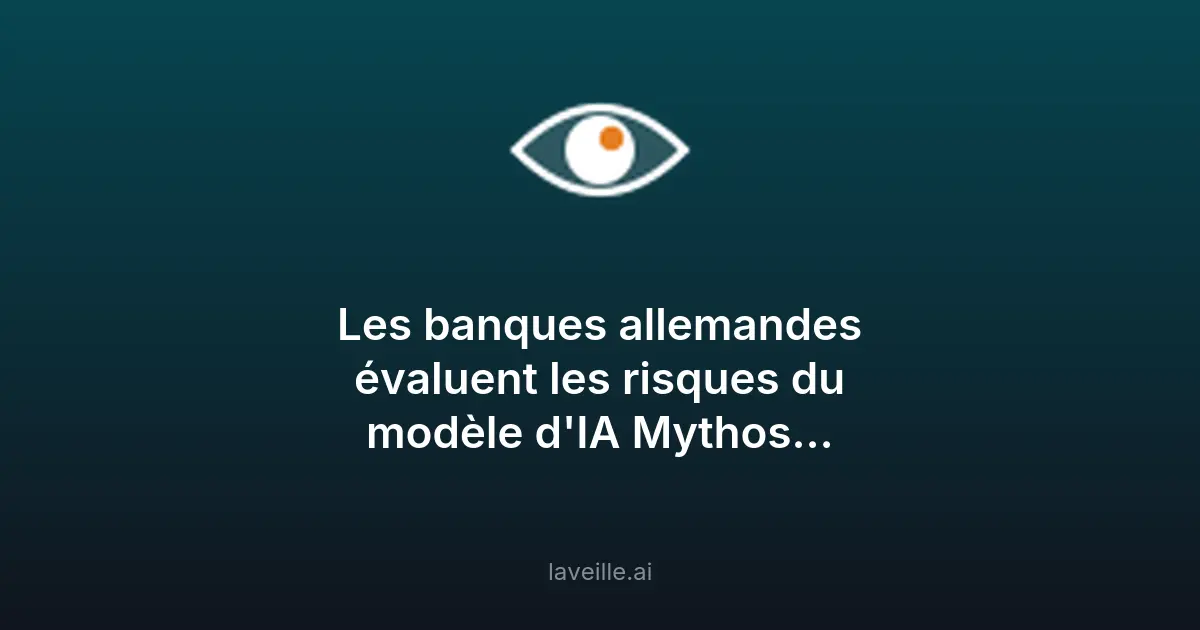 Banques allemandes évaluent les risques de l'IA Mythos d'Anthropic