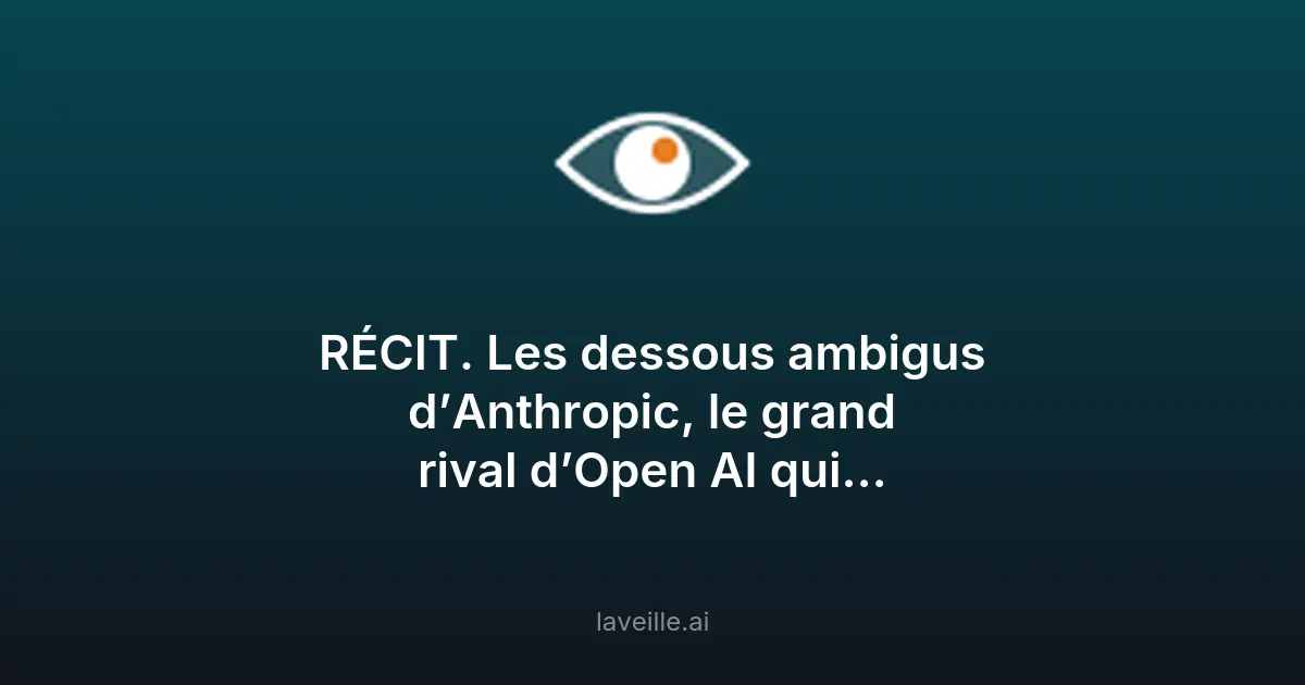 Anthropic : le chevalier blanc contesté de l'IA