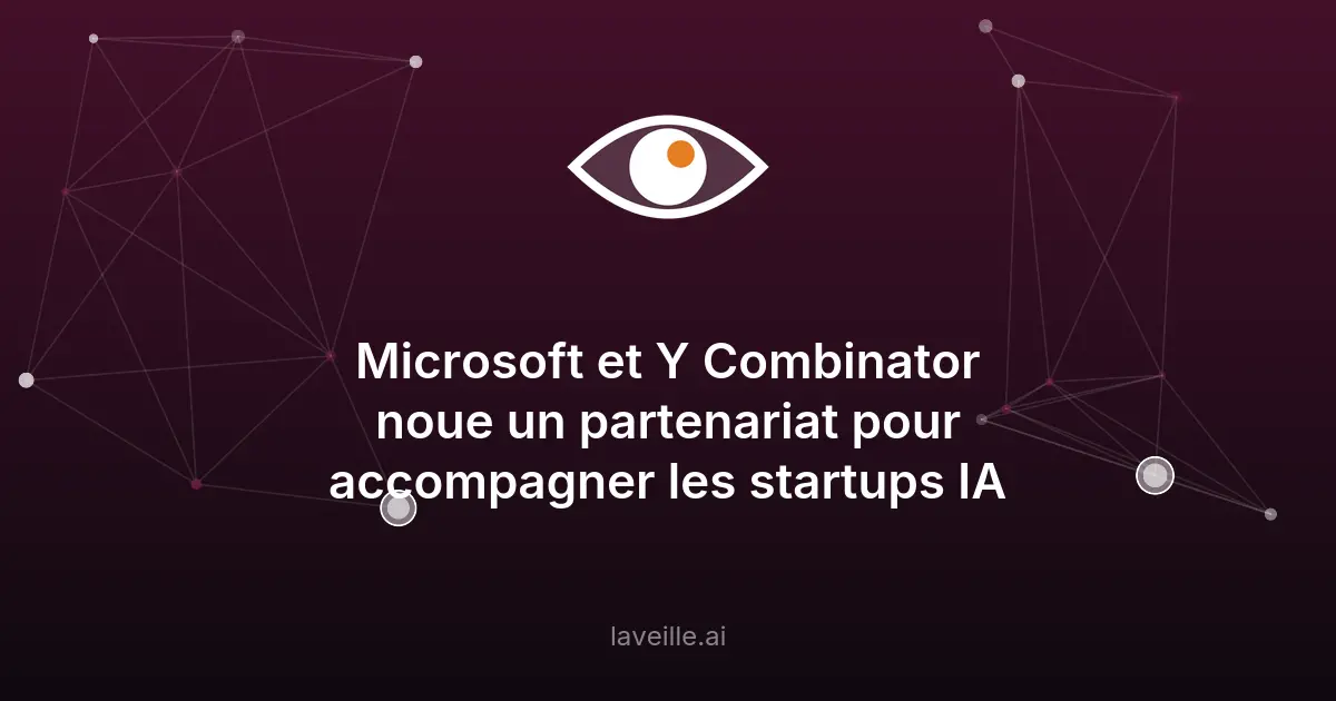 Microsoft et Y Combinator boostent les startups IA