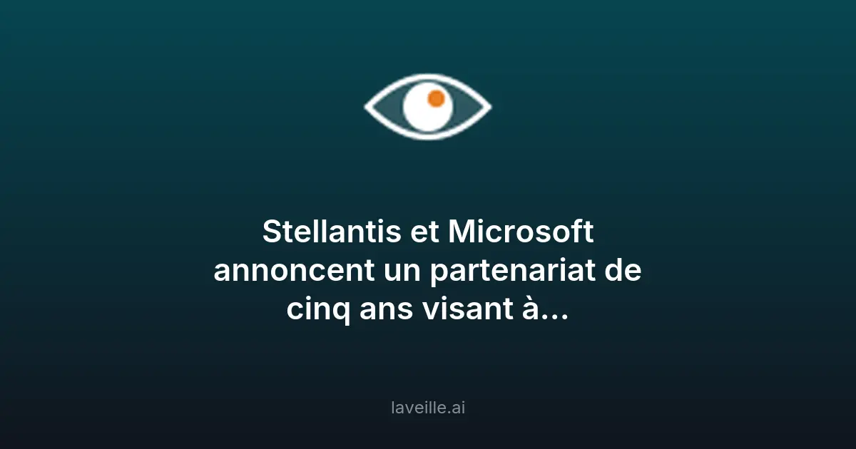 Stellantis-Microsoft: 100 projets IA pour l'auto