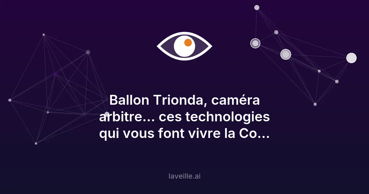 Technologies innovantes de la Coupe du Monde 2026