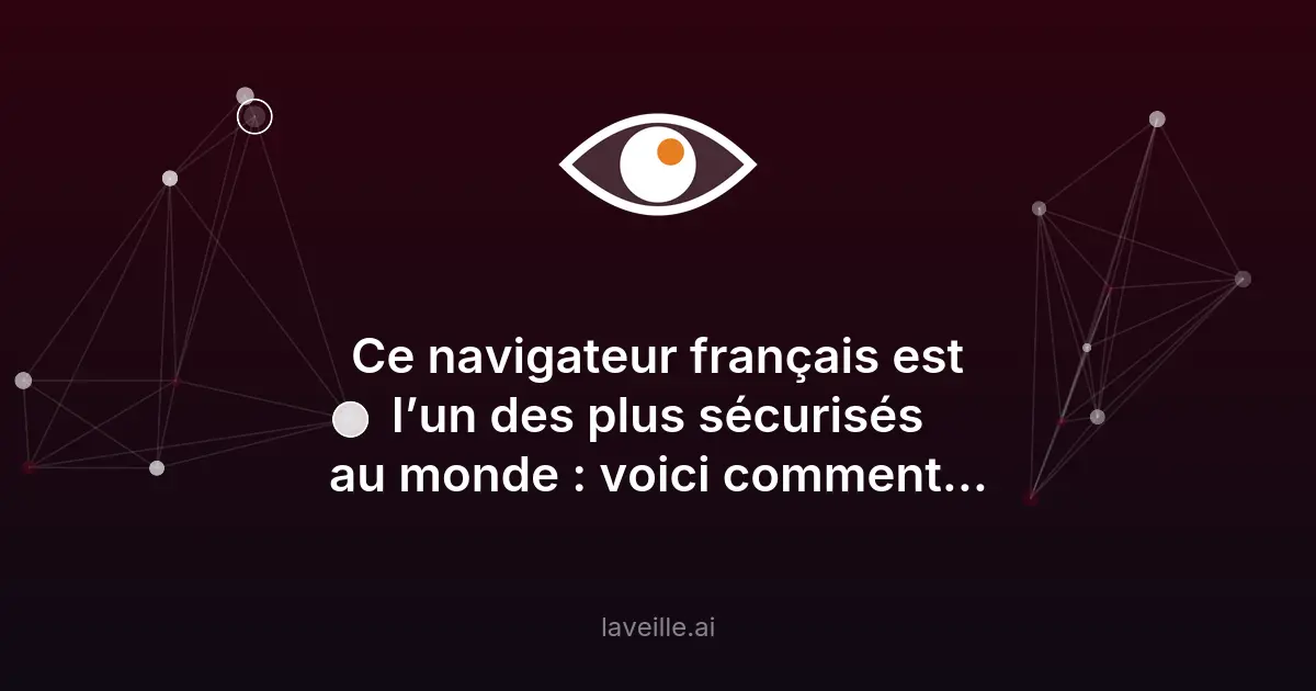 Virtual Browser : le navigateur sécurisé français adopté par les grands groupes