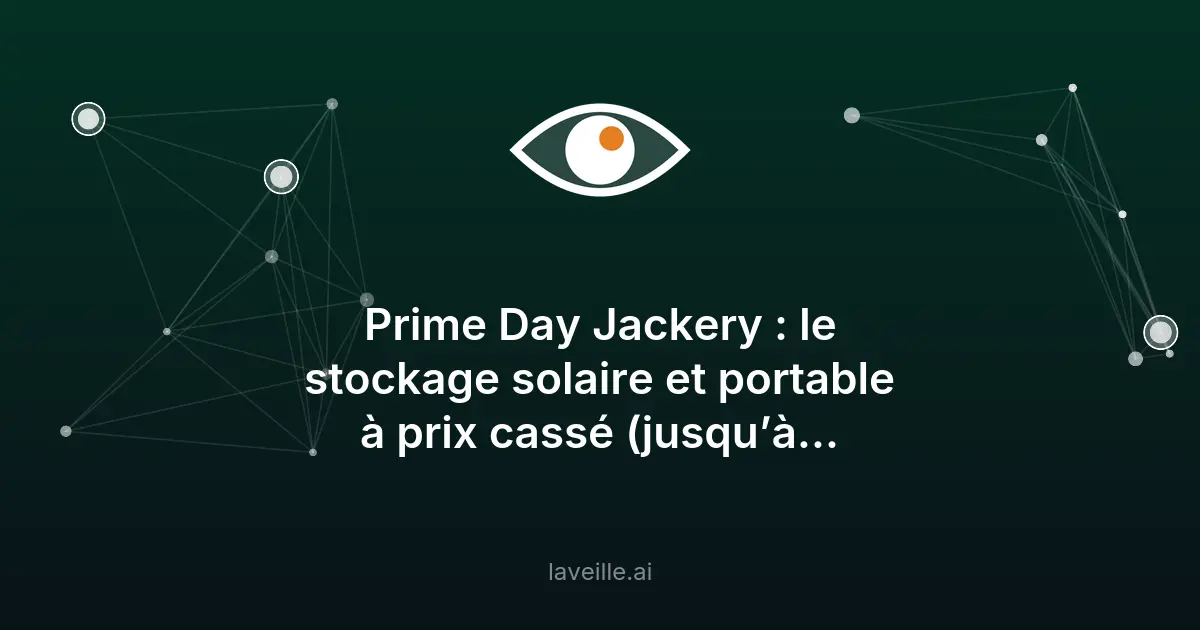 Réductions jusqu'à 53% sur l'énergie solaire portable Jackery