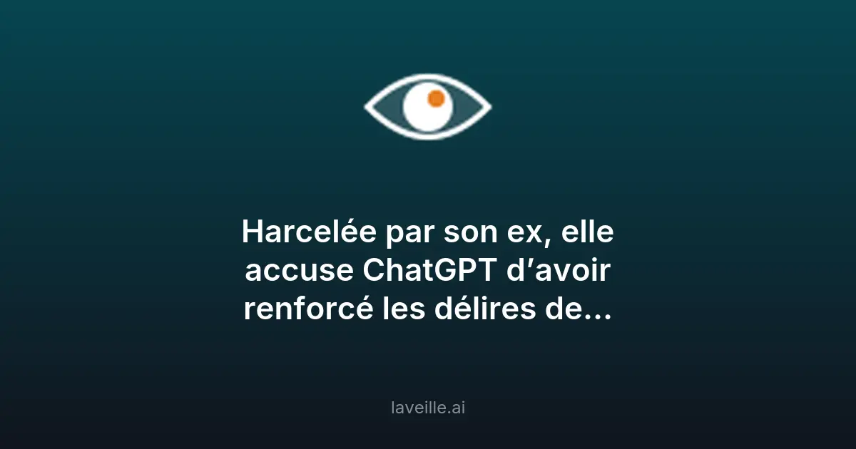 Procès contre OpenAI : ChatGPT accusé de renforcer le harcèlement