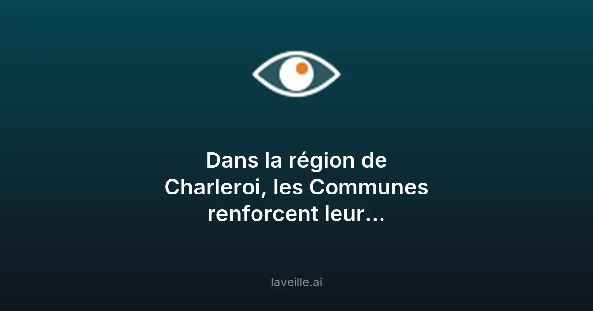 Cybersécurité renforcée dans les Communes de Charleroi