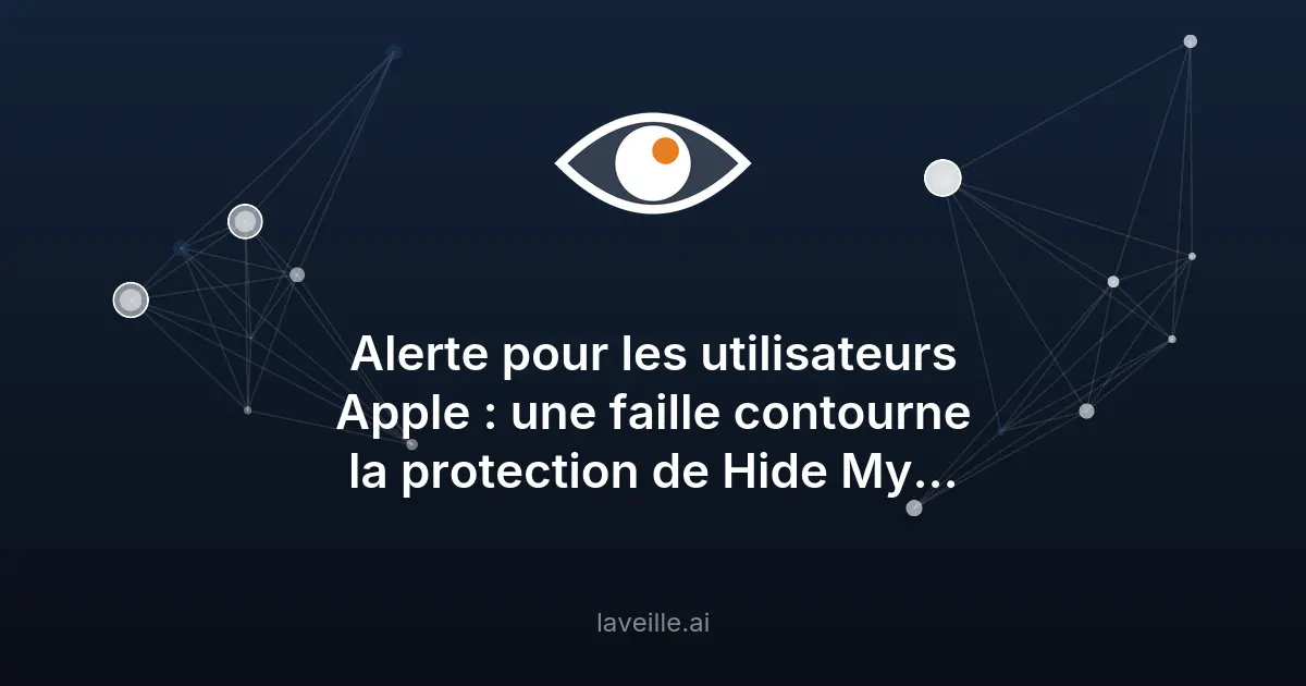 Faille majeure dans Hide My Email d'Apple