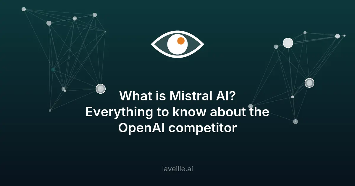 Mistral AI : l'alternative française à OpenAI