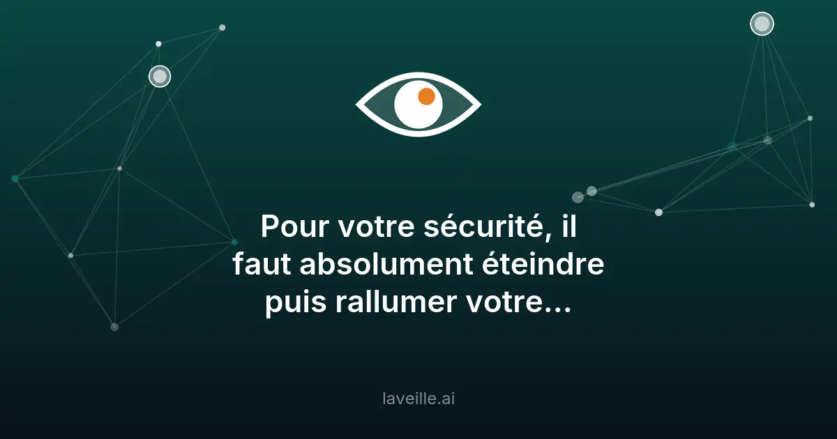 Sécurité smartphone : éteindre plutôt que redémarrer