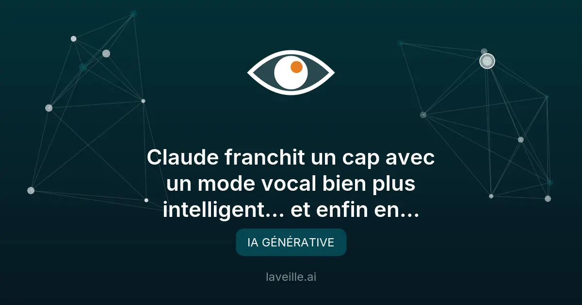 Claude : chatbot vocal plus intelligent et multilingue