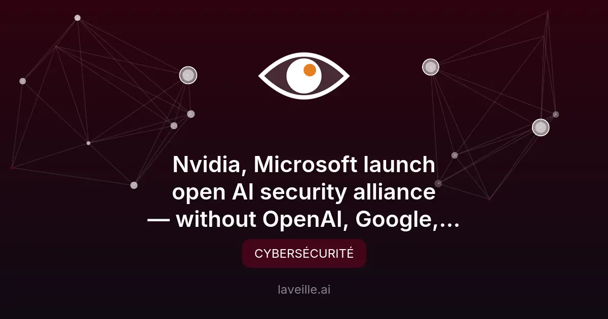 Nvidia et Microsoft lancent l'Open Secure AI Alliance