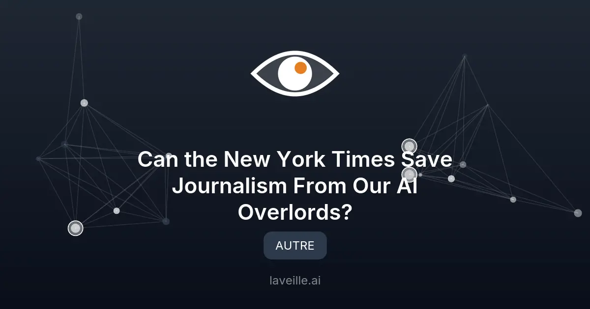 New York Times vs OpenAI : 20M$ pour défendre le journalisme