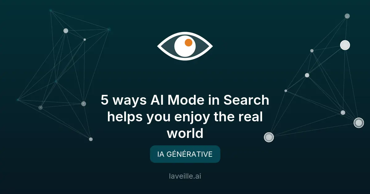5 façons dont l'IA de Google améliore vos activités hors ligne