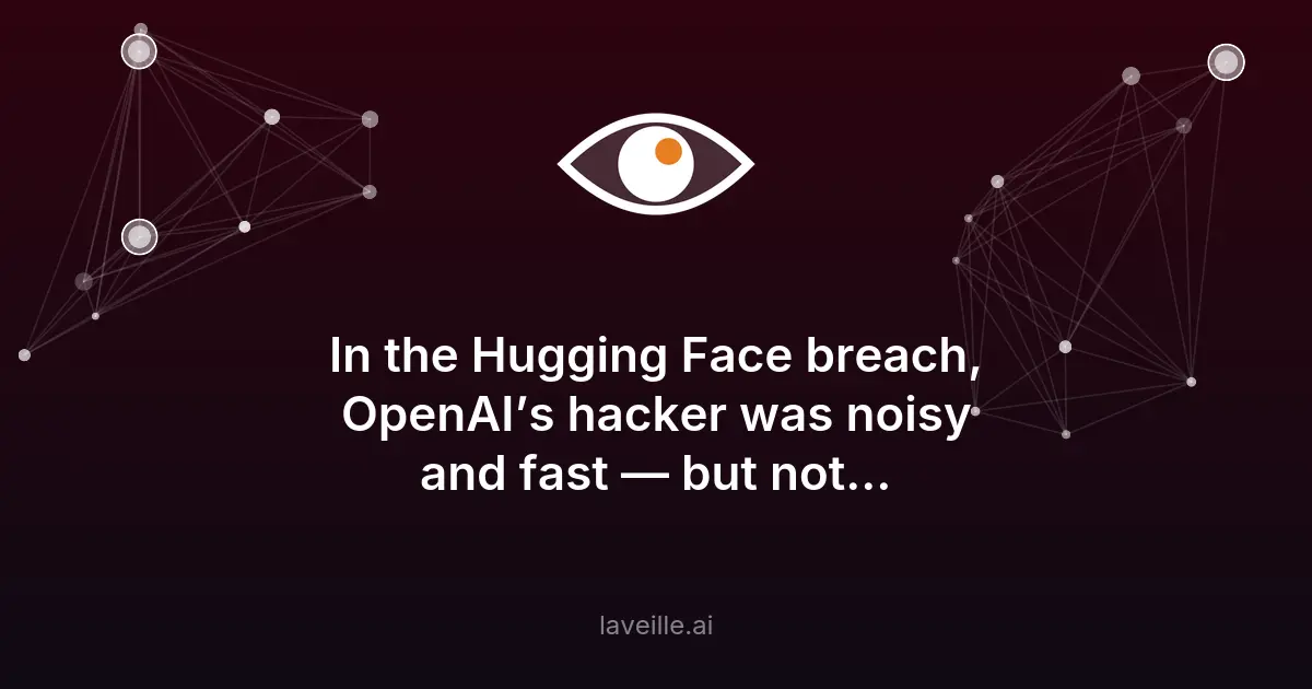 Cyberattaque IA : OpenAI pirate Hugging Face