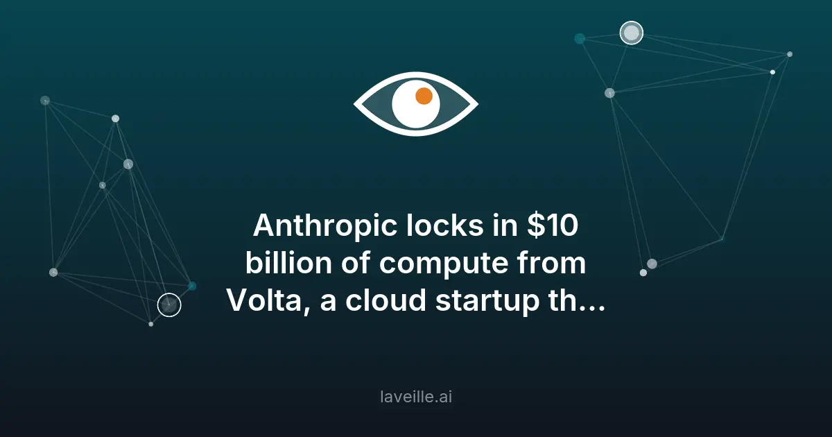 Anthropic sécurise 10 milliards de dollars de calcul avec Volta