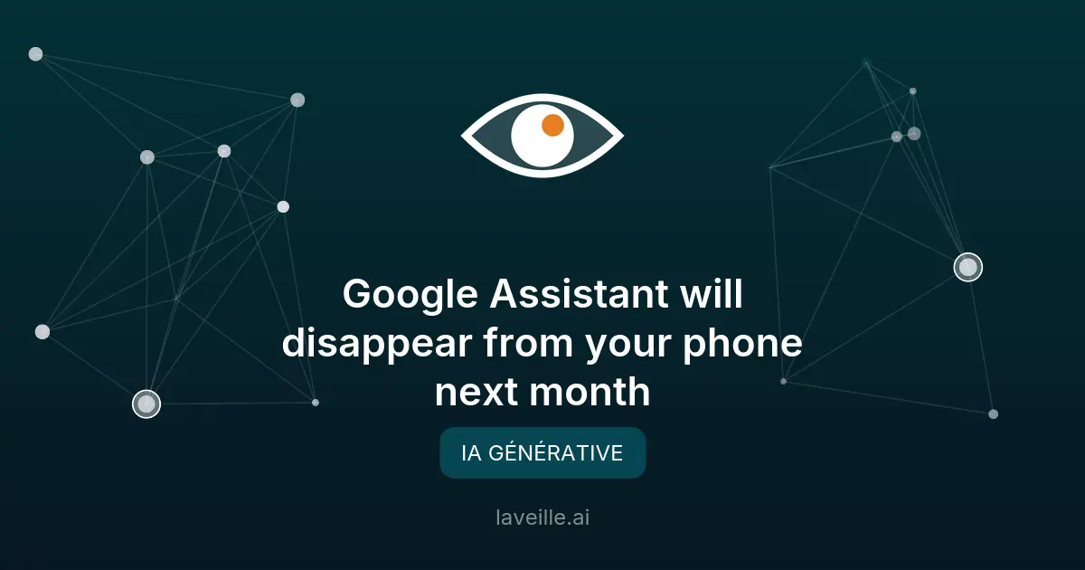 Google Assistant disparaît des téléphones Android en septembre