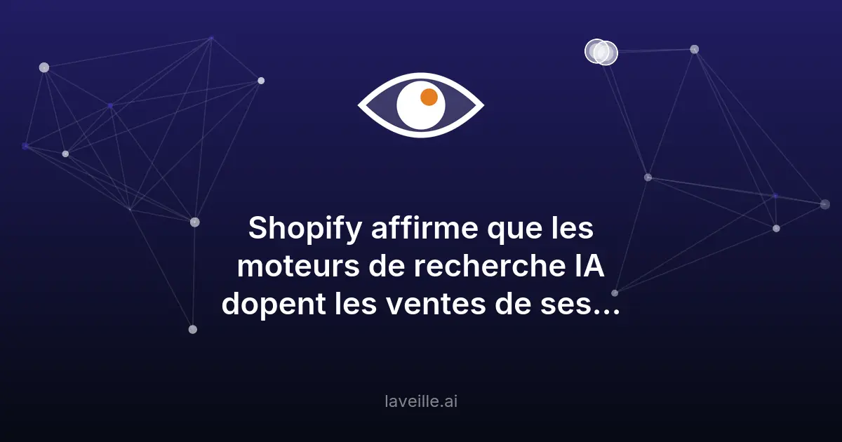 Shopify : les moteurs de recherche IA dopent les ventes