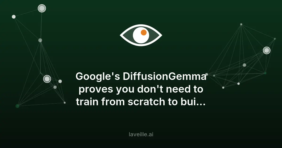DiffusionGemma : le modèle de diffusion rapide de Google