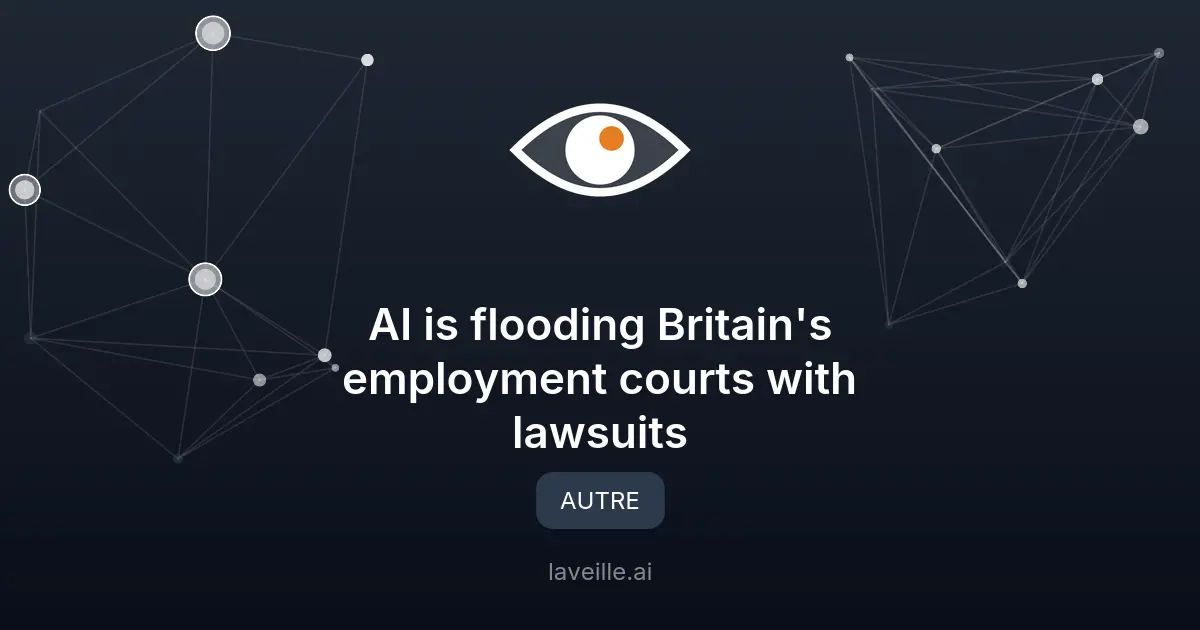 L'IA inonde les tribunaux britanniques de plaintes